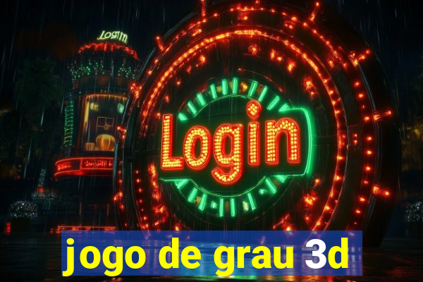 jogo de grau 3d